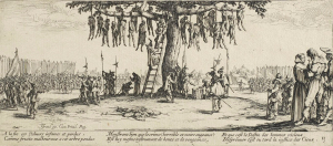 Jacques Callot captured the miseries of the Thirty Years' War.  Here we see a mass hanging
